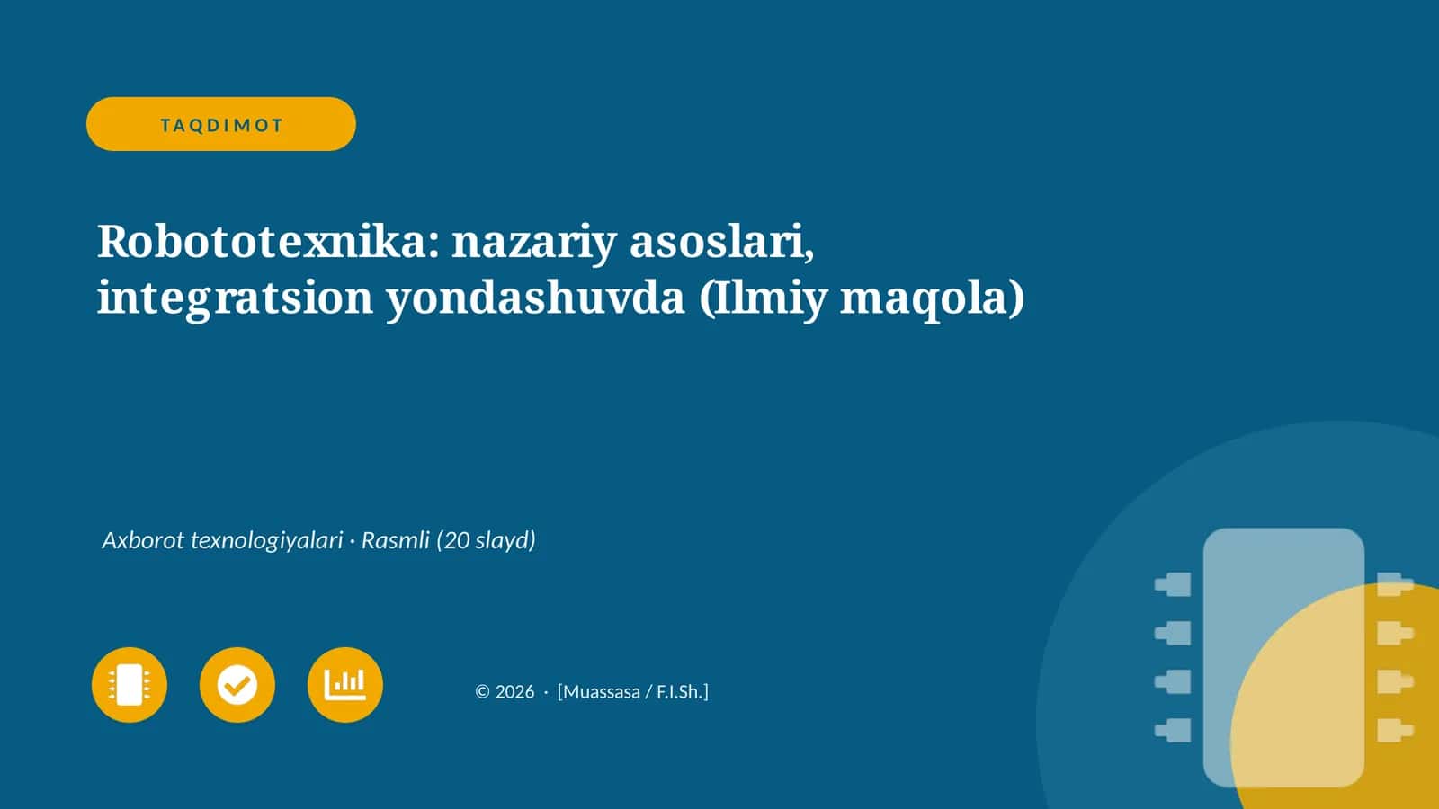 Robototexnika: nazariy asoslari, integratsion yondashuvda (Ilmiy maqola) 1
