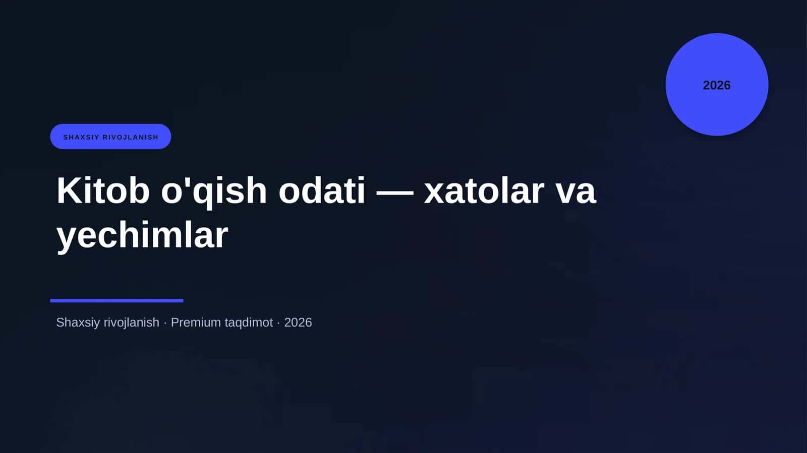 Kitob O'qish Odati - Xatolar va Yechimlar 1