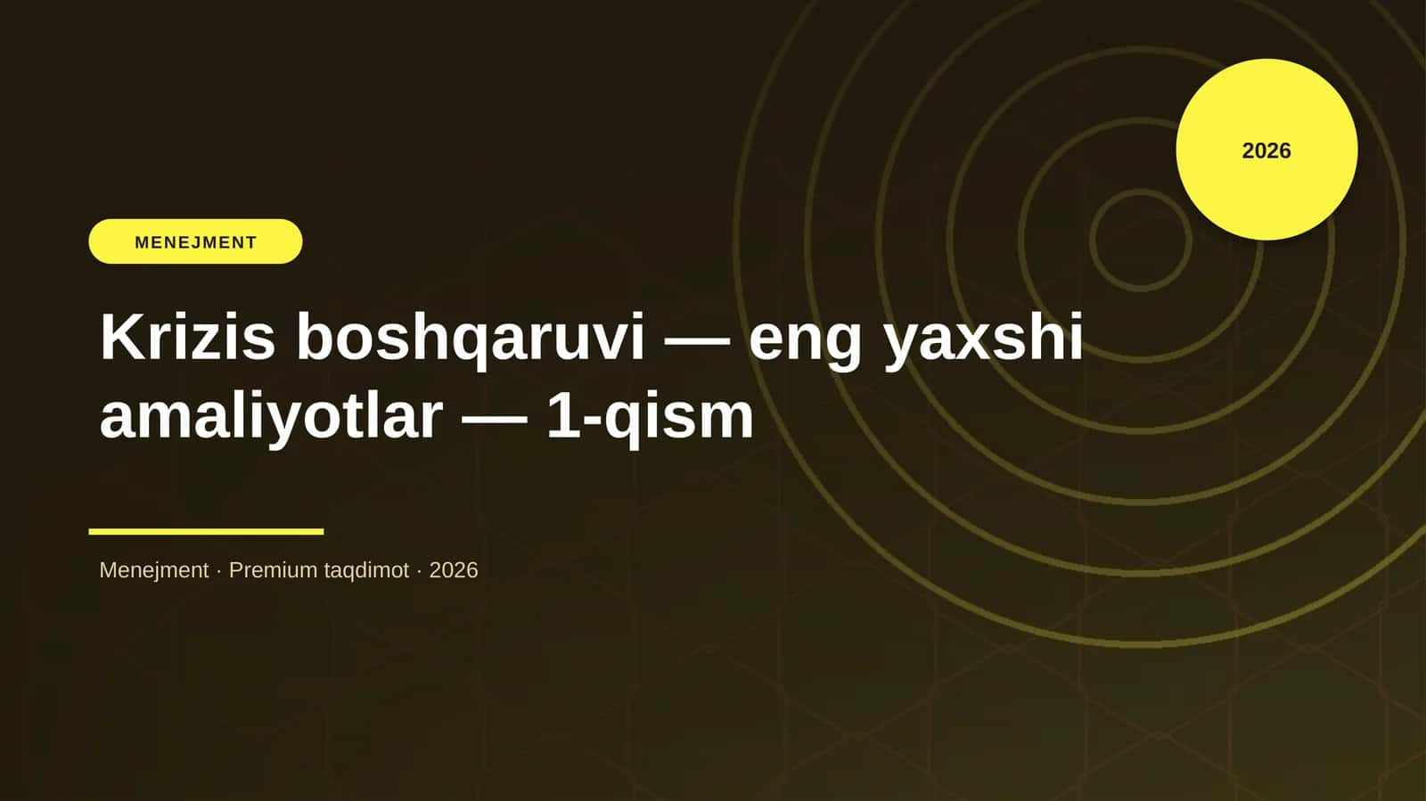 Krizis boshqaruvi — eng yaxshi amaliyotlar — 1-qism 1