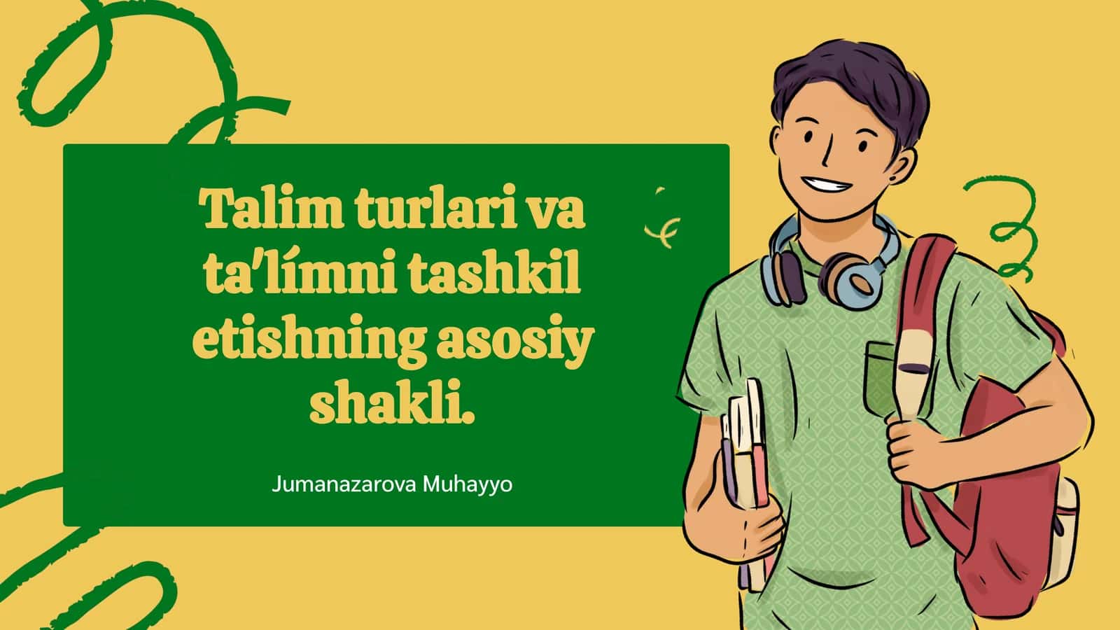 Talim turlari va ta'límni tashkil etishning asosiy shakli 1