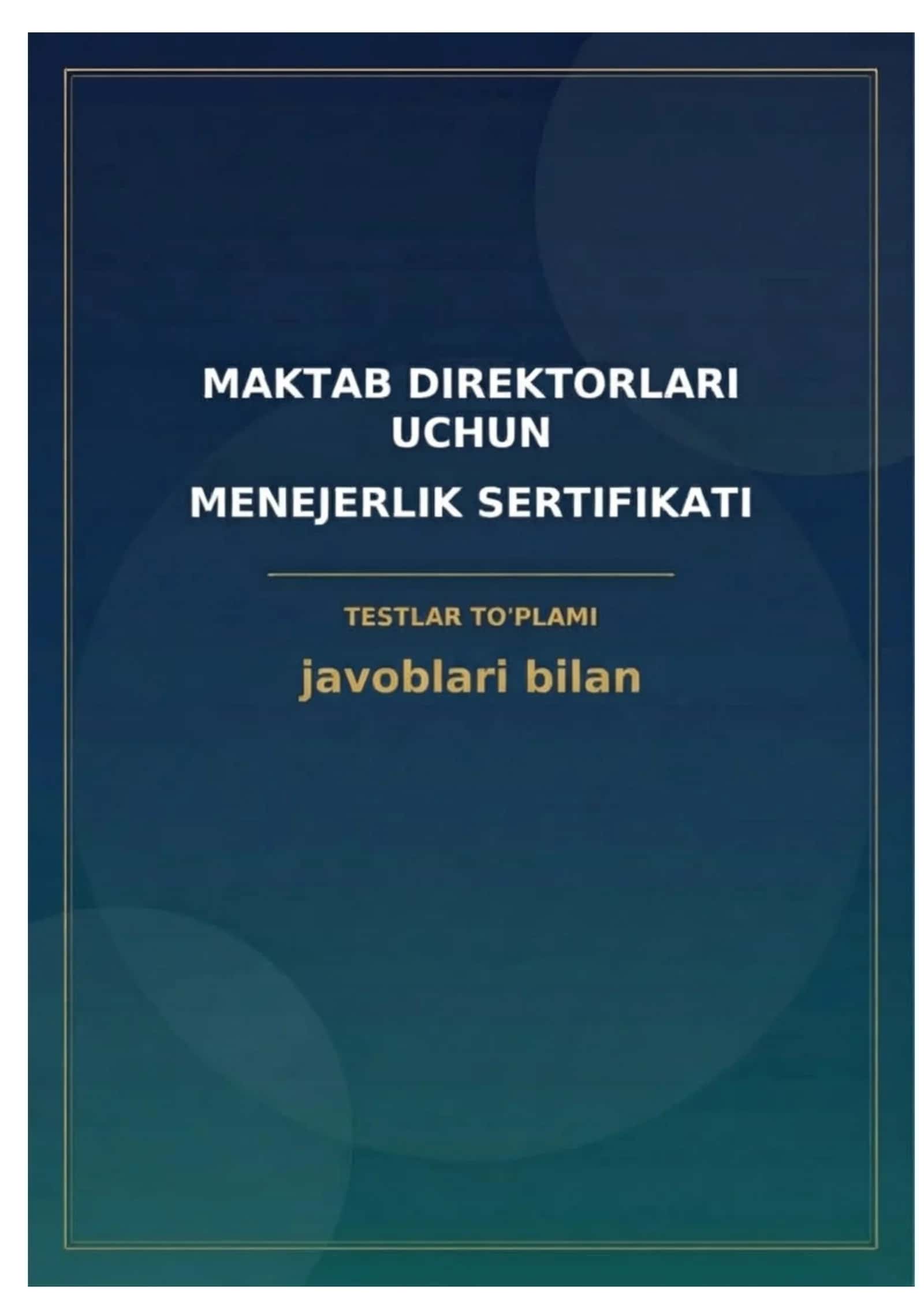 Direktorlar uchun menejerlik kursi Test 239 lik baza10.docx 1