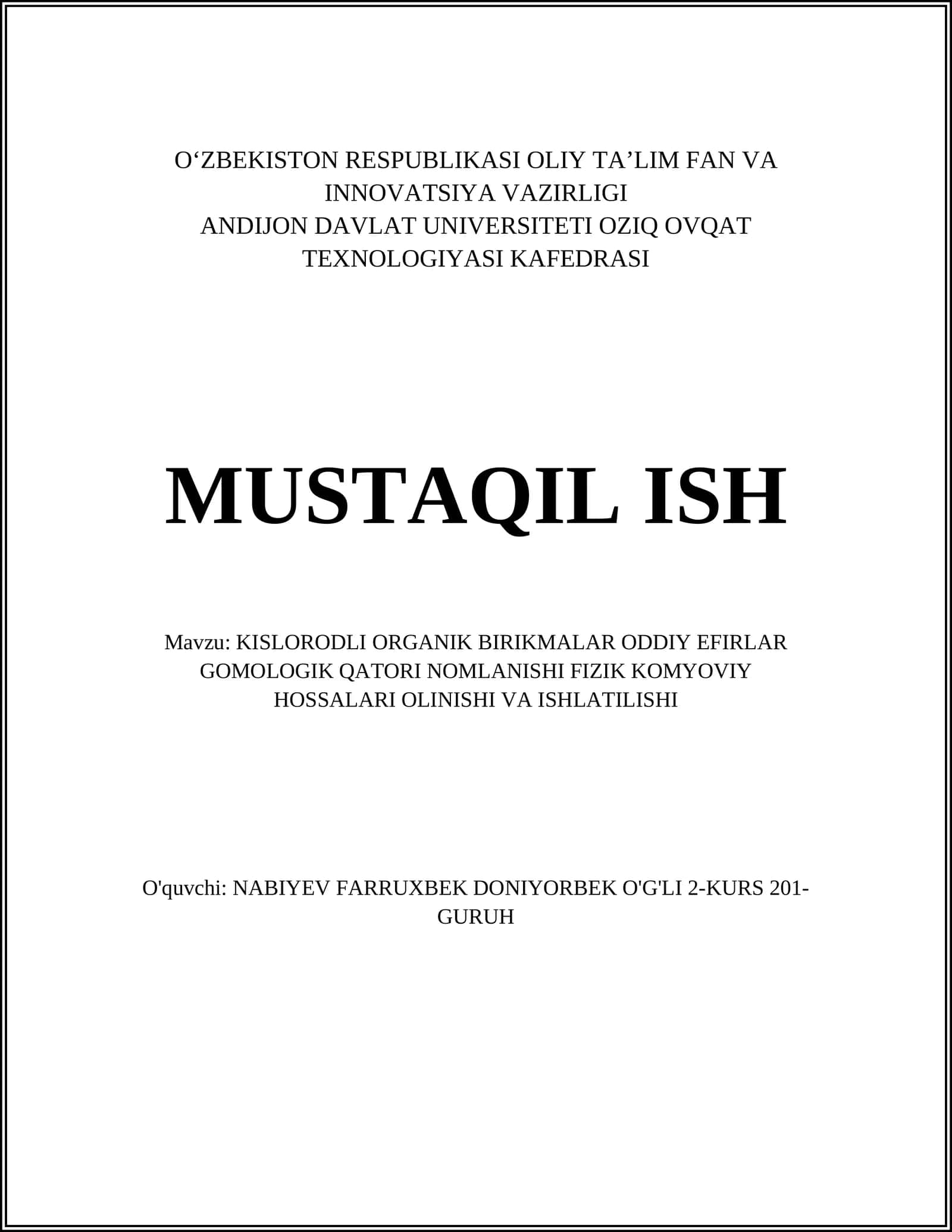 KISLORODLI ORGANIK BIRIKMALAR ODDIY EFIRLAR GOMOLOGIK QATORI NOMLANISHI FIZIK KOMYOVIY HOSSALARI OLINISHI VA ISHLATILISHI 1