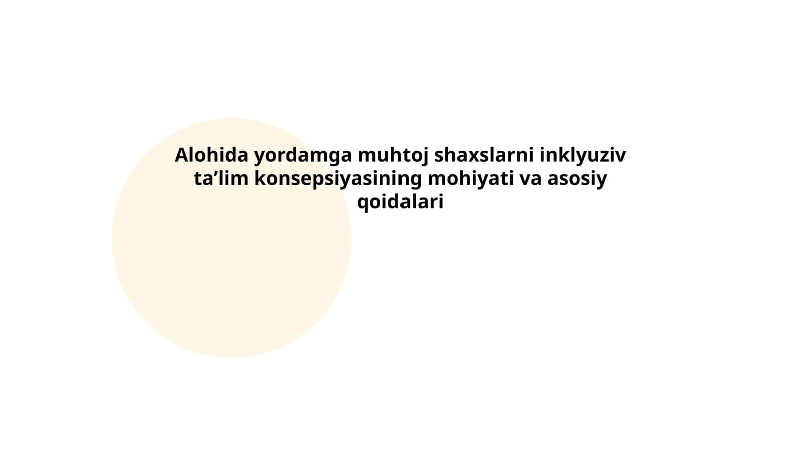 Alohida yordamga muhtoj shaxslarni inklyuziv taʼlim konsepsiyasining mohiyati va asosiy qoidalari 1