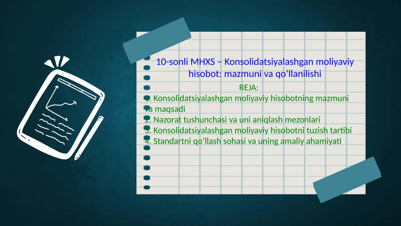 10-sonli MHXS – Konsolidatsiyalashgan moliyaviy hisobot: mazmuni va qo‘llanilishi 1