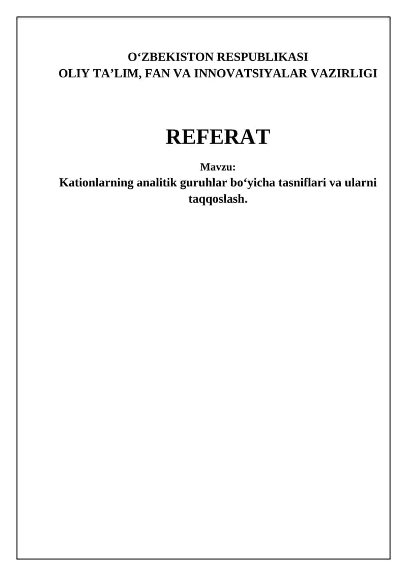 Kationlarning analitik guruhlar bo'yicha tasniflari va ularni taqqoslash 1