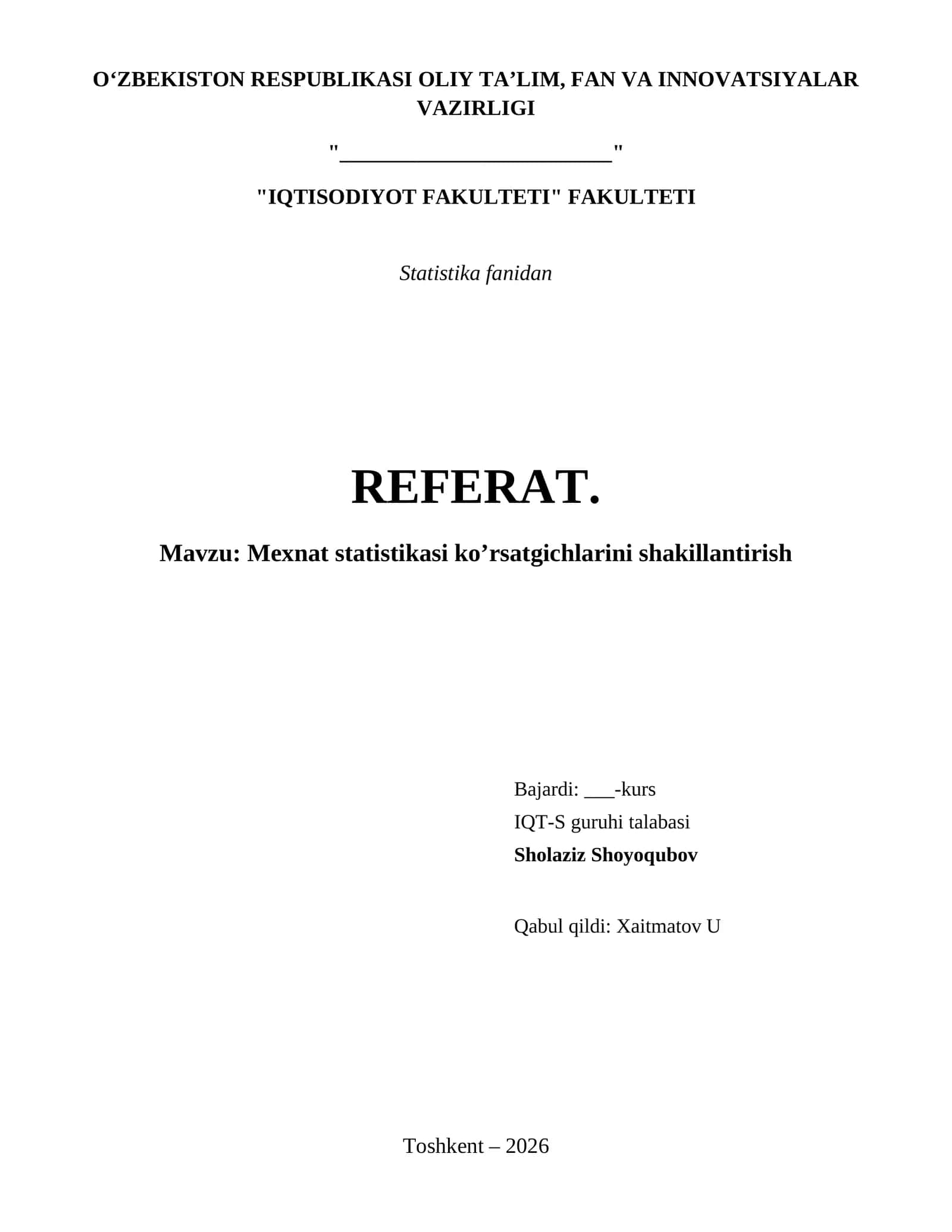 Mexnat statistikasi ko’rsatgichlarini shakillantirish 1