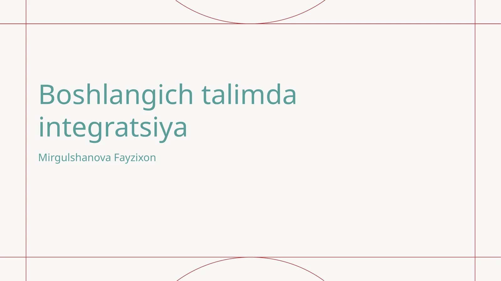 Boshlangich talimda integratsiya 1