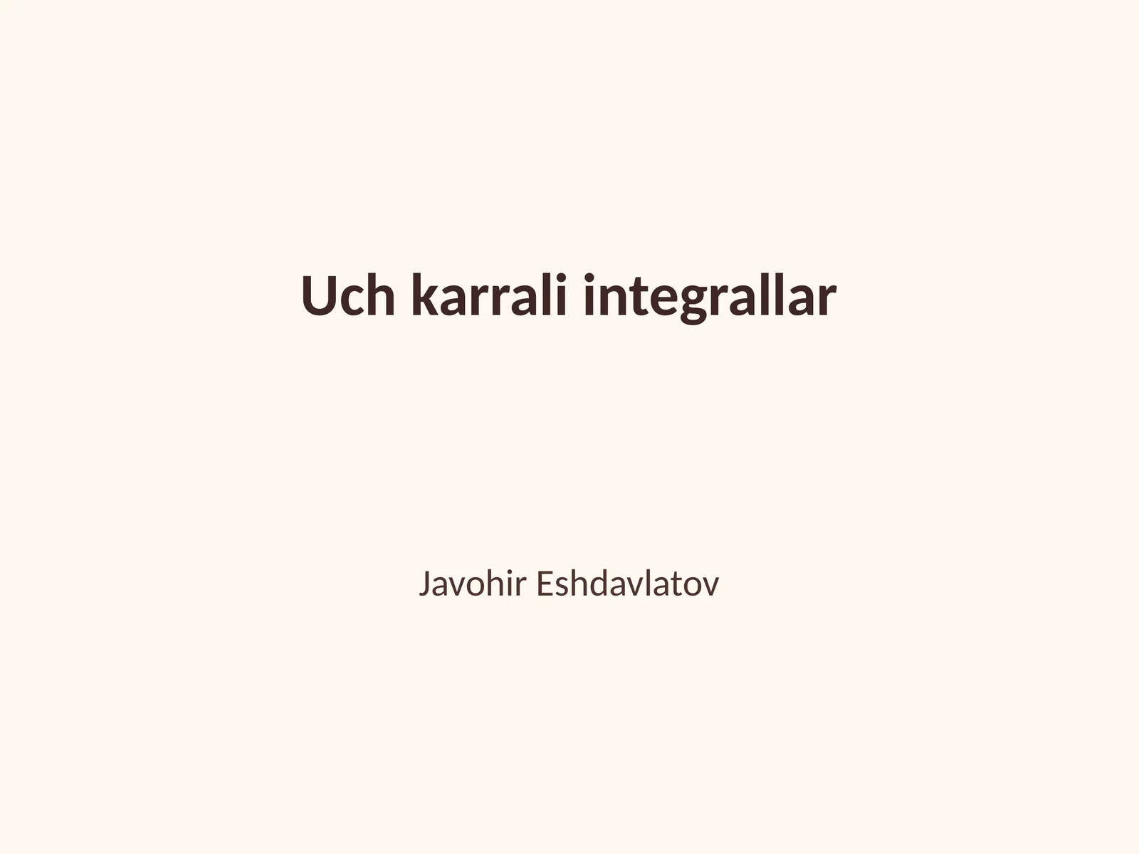 Uch karrali integrallar 1
