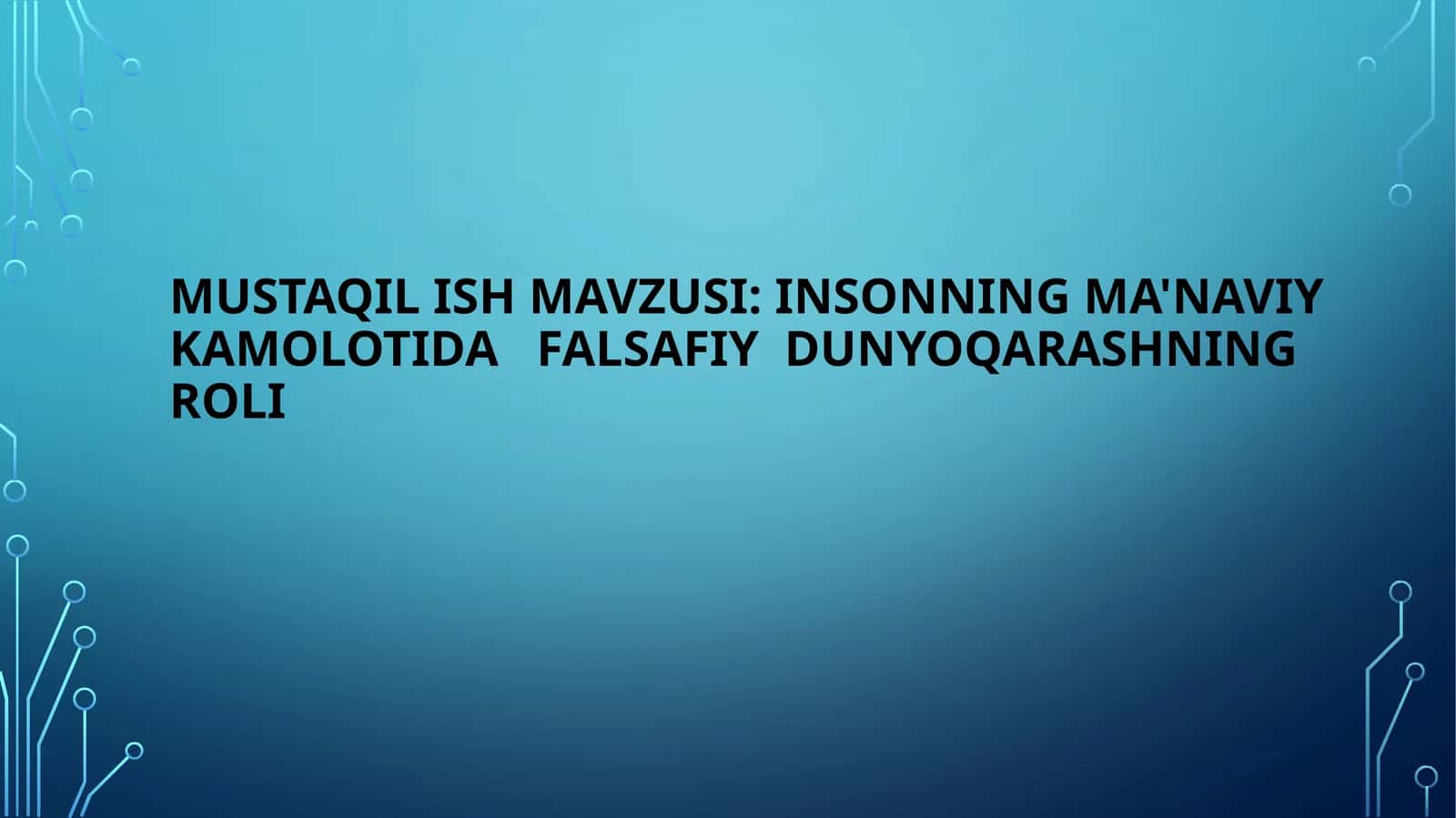 Insonning ma'naviy kamolotida   falsafiy  dunyoqarashning  roli 1