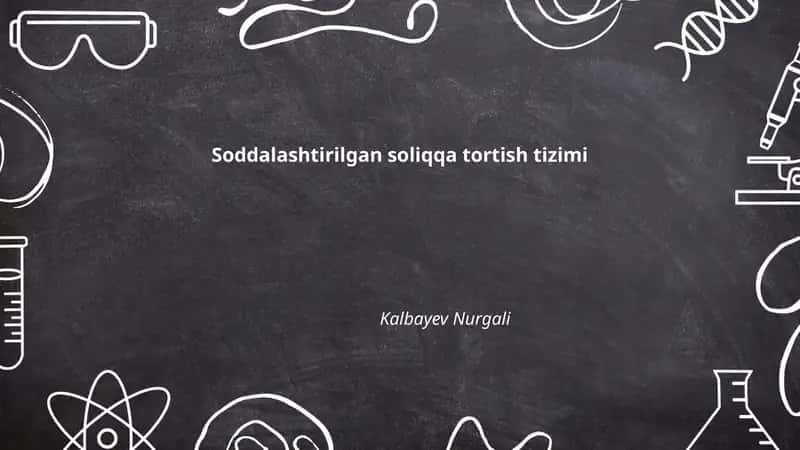 Soddalashtirilgan soliqqa tortish tizimi 1
