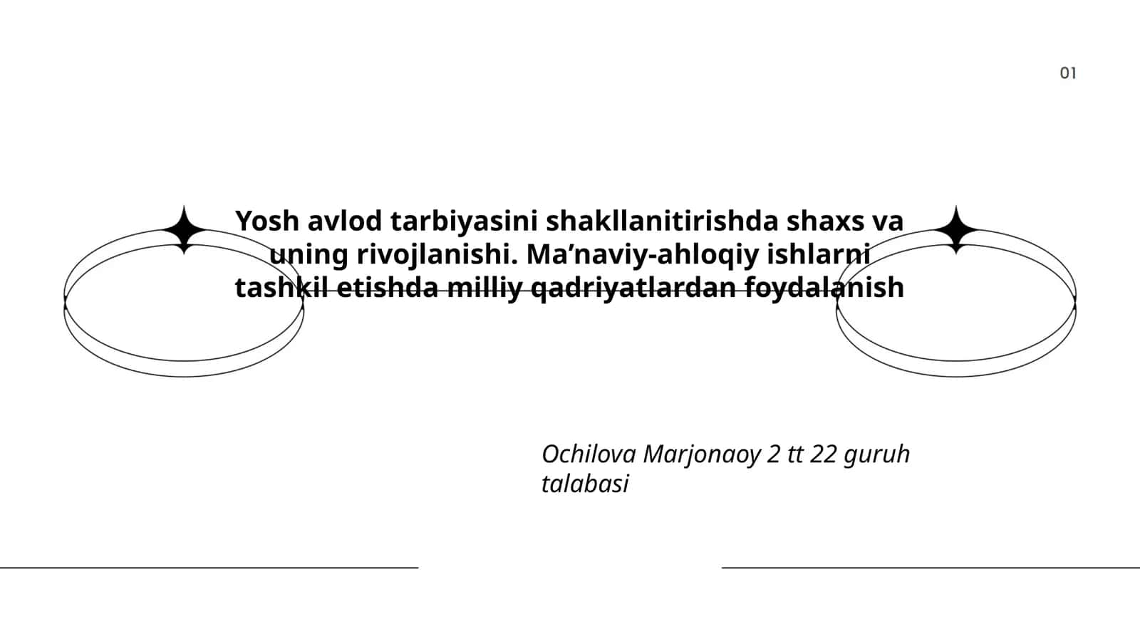 Yosh avlod tarbiyasini shakllanitirishda shaxs va uning rivojlanishi. Ma’naviy-ahloqiy ishlarni tashkil etishda milliy qadriyatlardan foydalanish 1