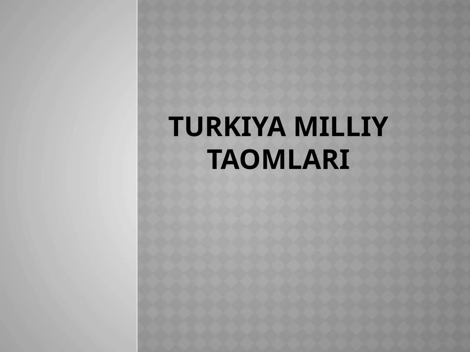 MILLIY TAOMLARI 1