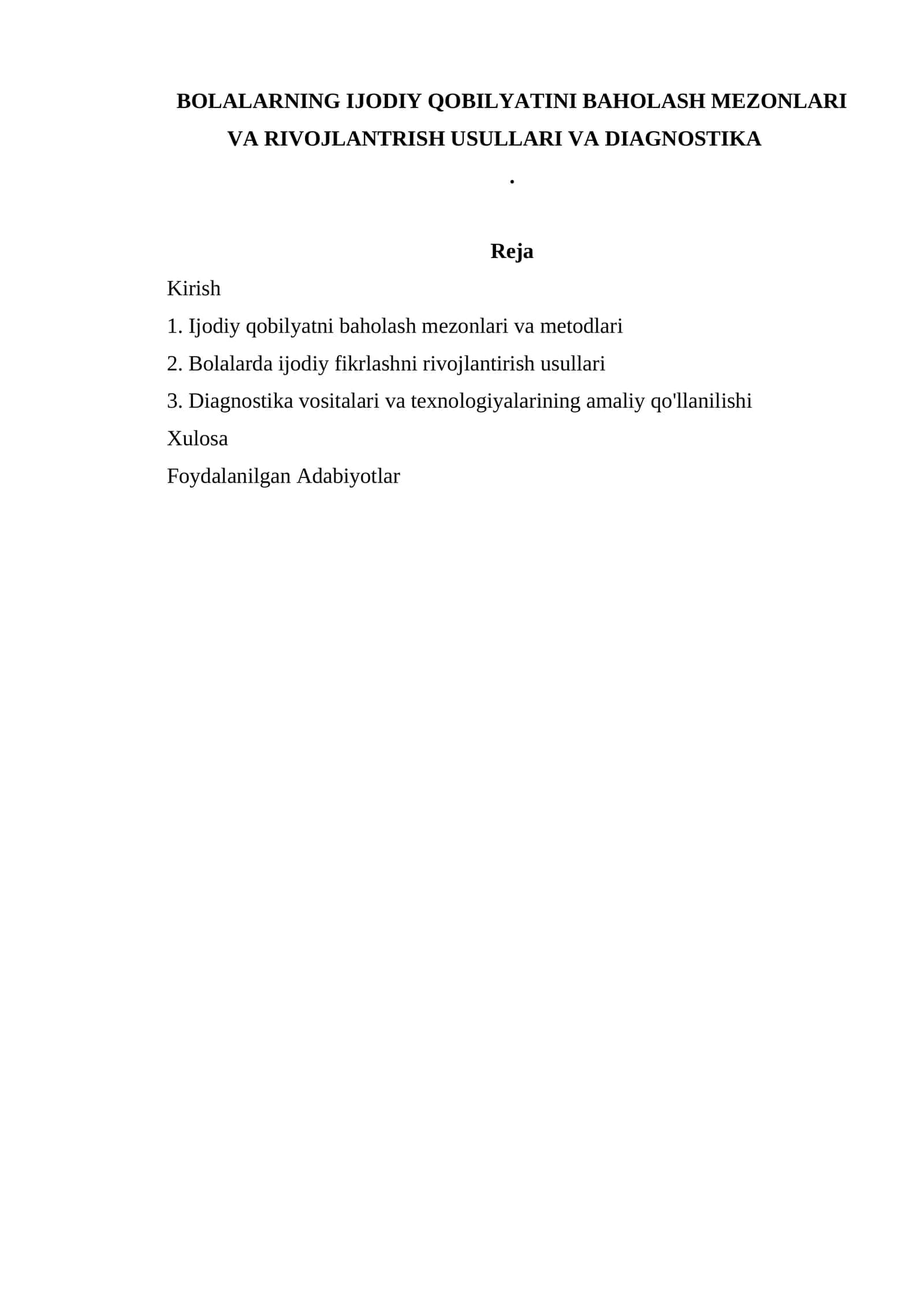 BOLALARNING IJODIY QOBILYATINI BAHOLASH MEZONLARI VA RIVOJLANTRISH USULLARI VA DIAGNOSTIKA 1