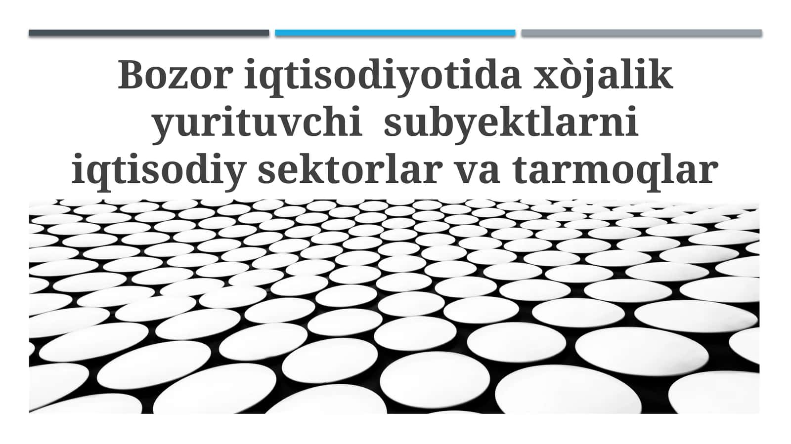 Bozor iqtisodiyotida xo‘jalik yurituvchi subyektlar 1