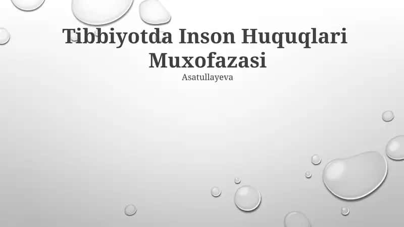 Tibbiyotda Inson Huquqlari Muxofazasi 1