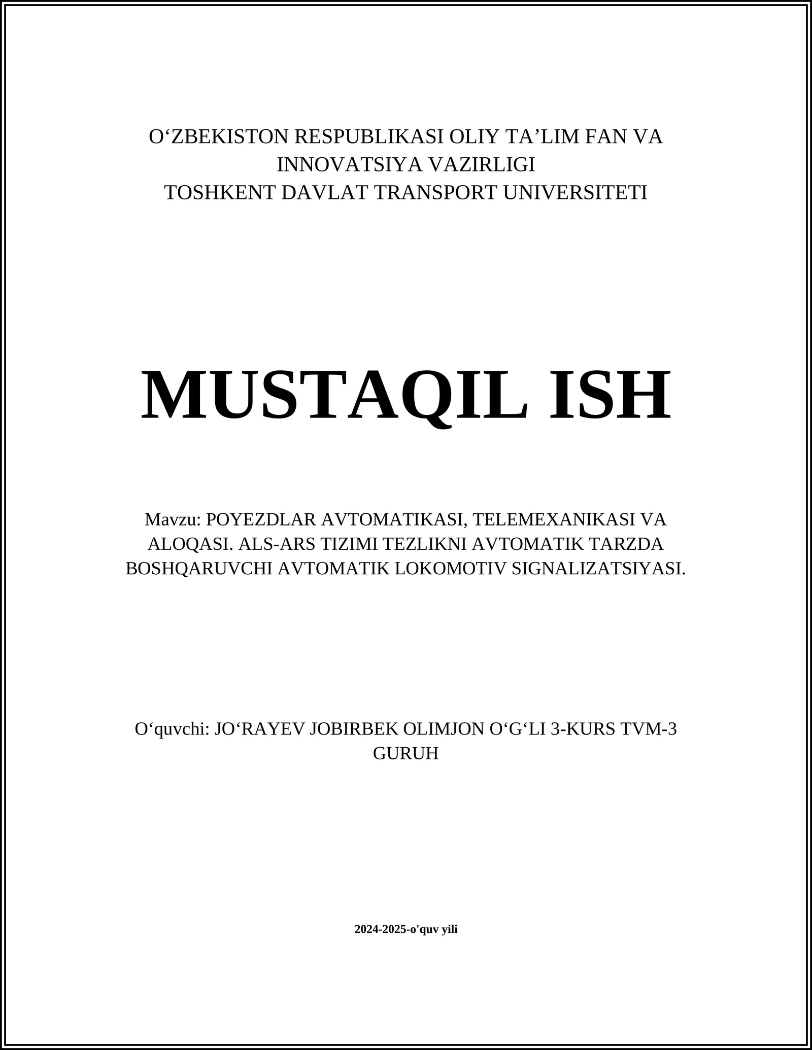 POYEZDLAR AVTOMATIKASI, TELEMEXANIKASI VA ALOQASI. ALS-ARS TIZIMI TEZLIKNI AVTOMATIK TARZDA BOSHQARUVCHI AVTOMATIK LOKOMOTIV SIGNALIZATSIYASI 1