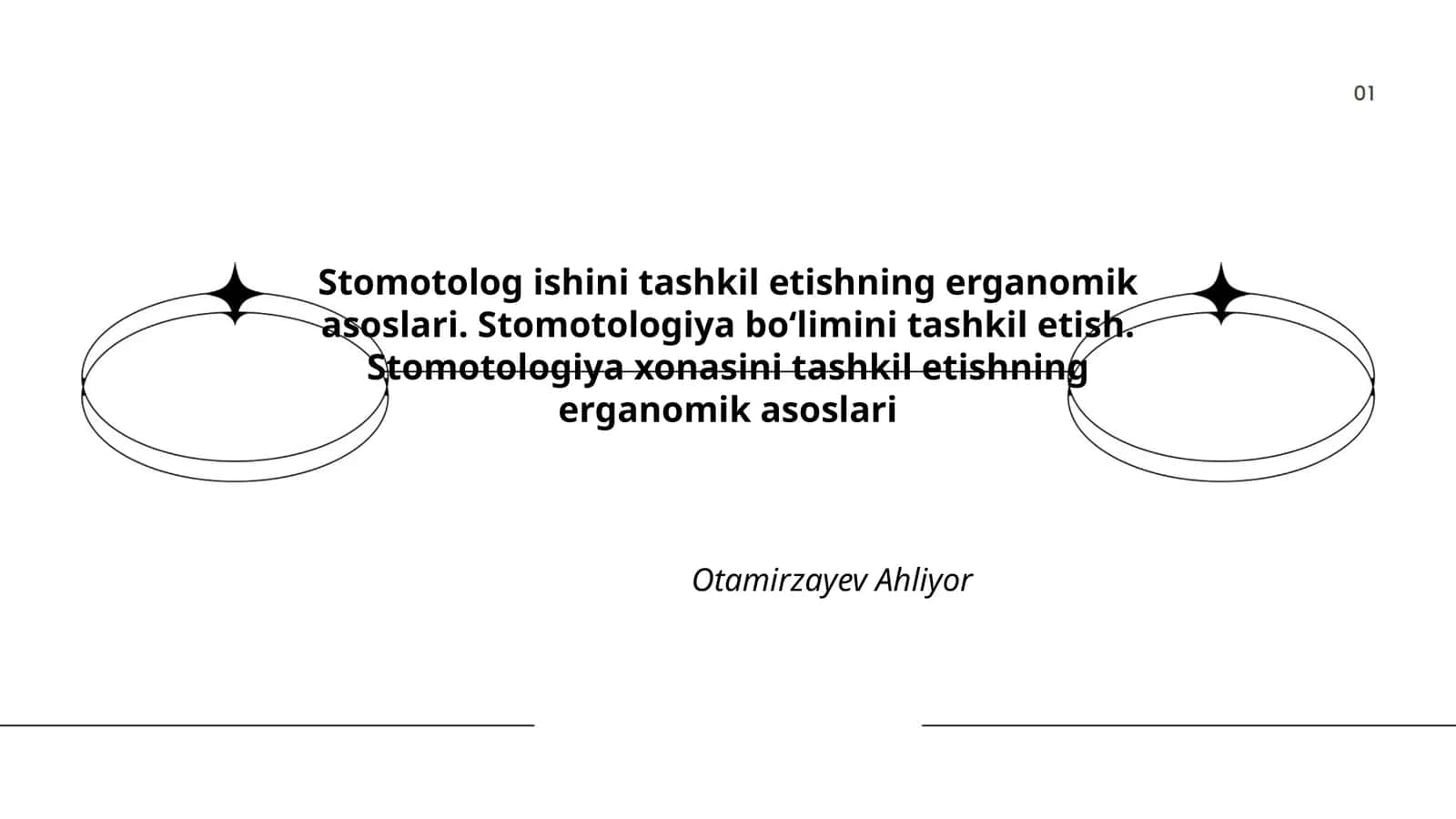 Stomotologiya ishini tashkil etishning erganomik asoslari 1