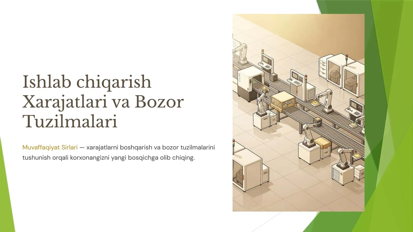 Ishlab chiqarish Xarajatlari va Bozor Tuzilmalari 1