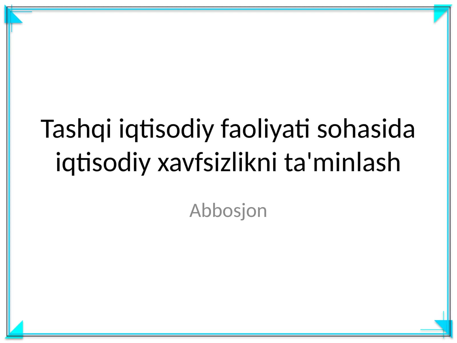 Tashqi iqtisodiy faoliyati sohasida iqtisodiy xavfsizlikni ta'minlash 1