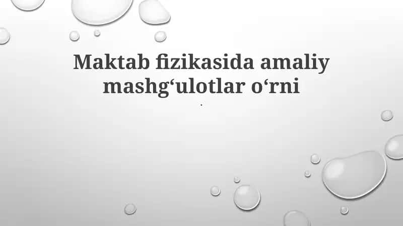 Maktab fizikasida amaliy mashgʻulotlar oʻrni 1