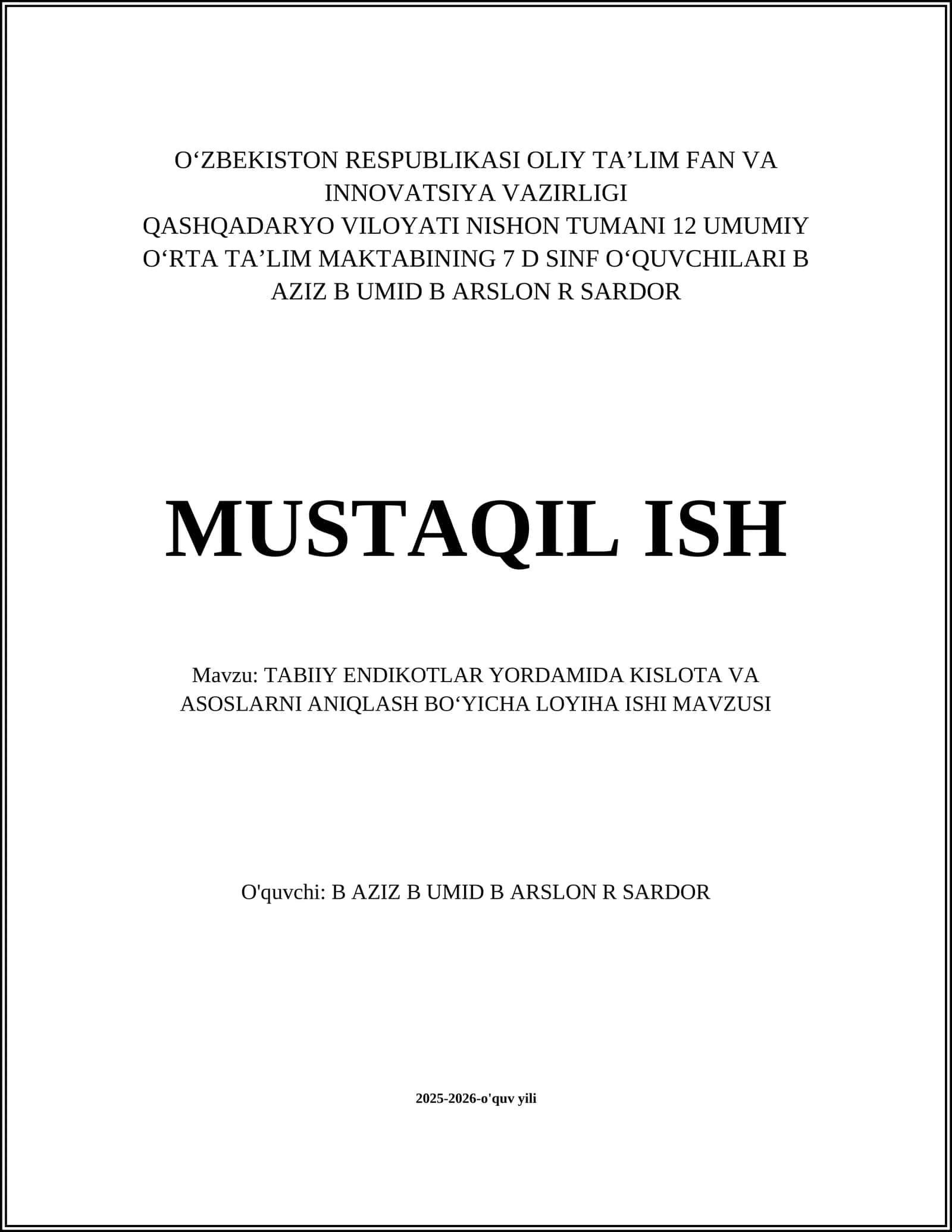 TABIIY ENDIKOTLAR YORDAMIDA KISLOTA VA ASOSLARNI ANIQLASH BOʻYICHA LOYIHA ISHI MAVZUSI 1