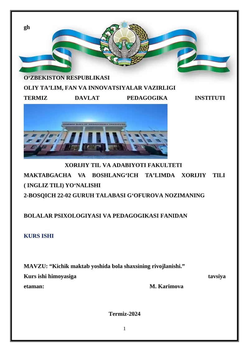 Kurs ishi "Kichik maktab yoshida bola shaxsining rivojlanishi." 1