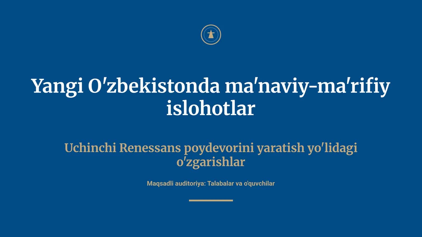 Yangi O'zbekistonda ma'naviy-ma'rifiy islohotlar Uchinchi Renessans poydevorini yaratish yo'lidagi o'zgarishlar 1