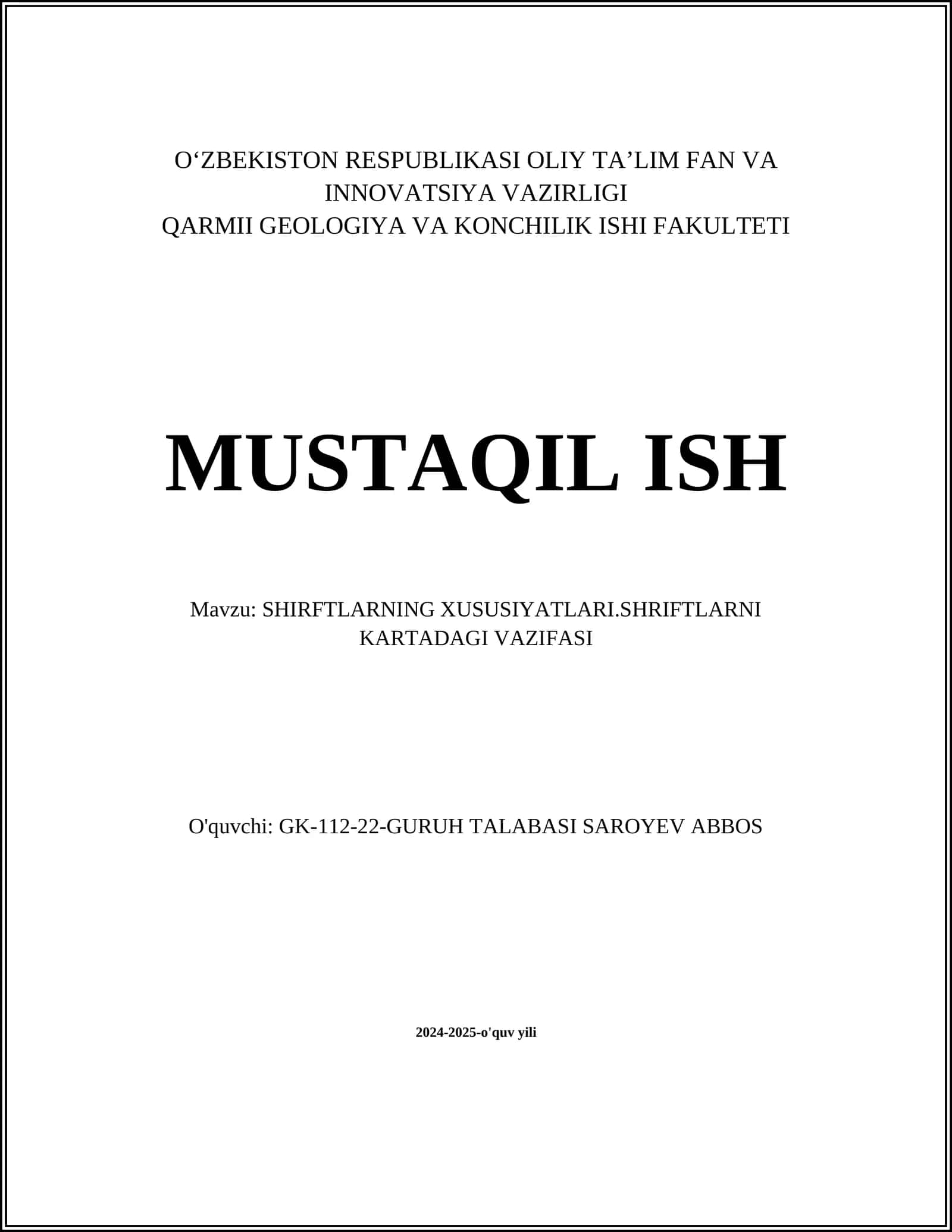 SHIRFTLARNING XUSUSIYATLARI.SHRIFTLARNI KARTADAGI VAZIFASI 1