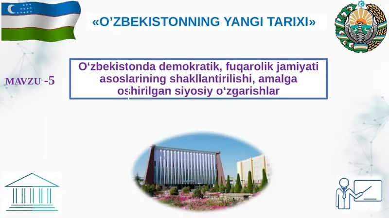 O‘zbekistonda demokratik, fuqarolik jamiyati asoslarining shakllantirilishi, amalga oshirilgan siyosiy o‘zgarishlar 1