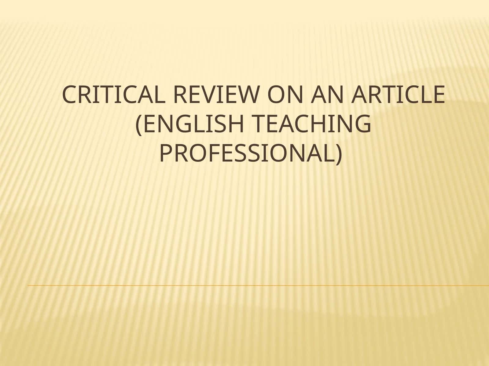 Critical review on an article (English Teaching) 1