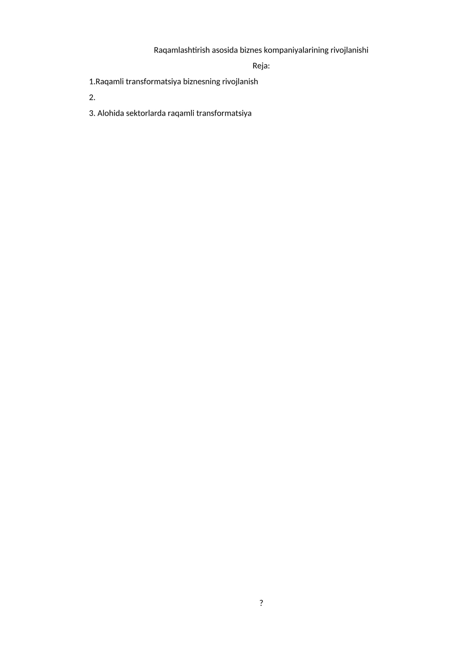 Biznes kompaniyalarining rivojlanishi 1