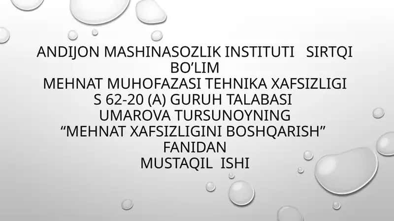 “MEHNAT XAFSIZLIGINI BOSHQARISH”  FANIDANMUSTAQIL  ISHI 1