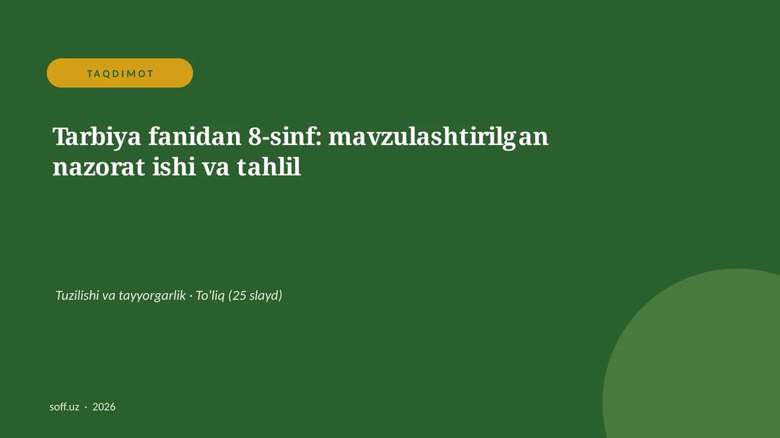 Tarbiya fanidan 8-sinf: mavzulashtirilgan nazorat ishi va tahlil 1