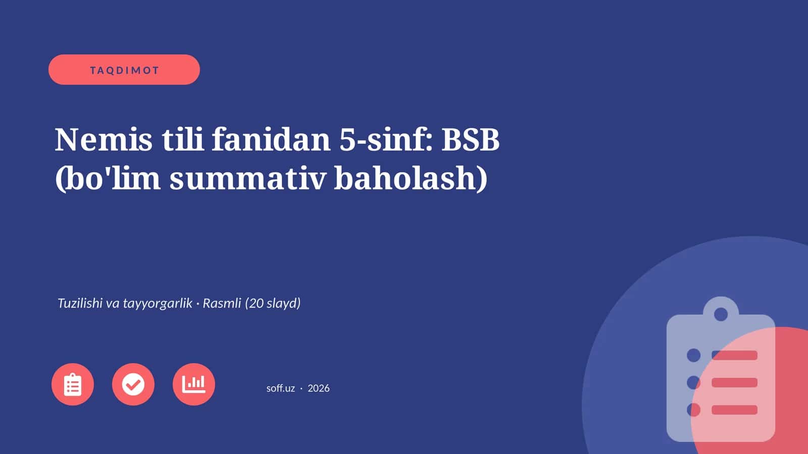 Nemis tili fanidan 5-sinf: BSB (bo'lim summativ baholash) 1