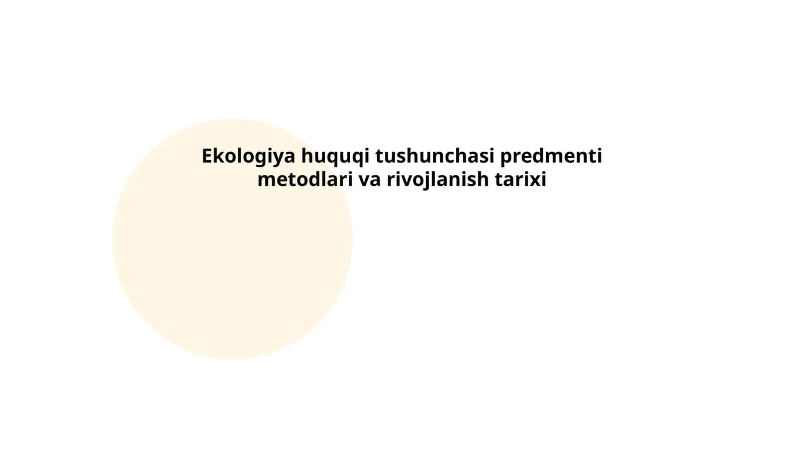Ekologiya huquqi tushunchasi predmenti metodlari va rivojlanish tarixi 1