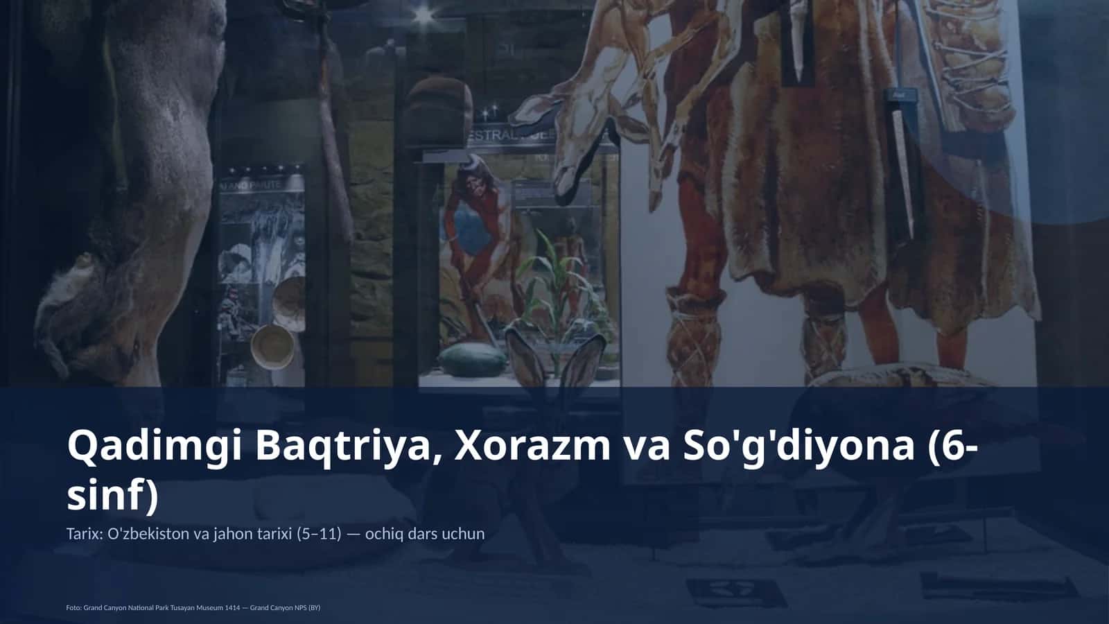 Qadimgi Baqtriya, Xorazm va So'g'diyona (6-sinf) 1