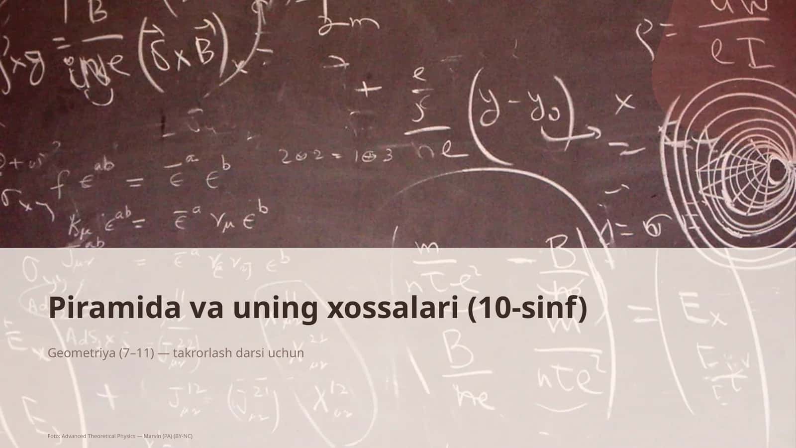 Piramida va uning xossalari (10-sinf) 1