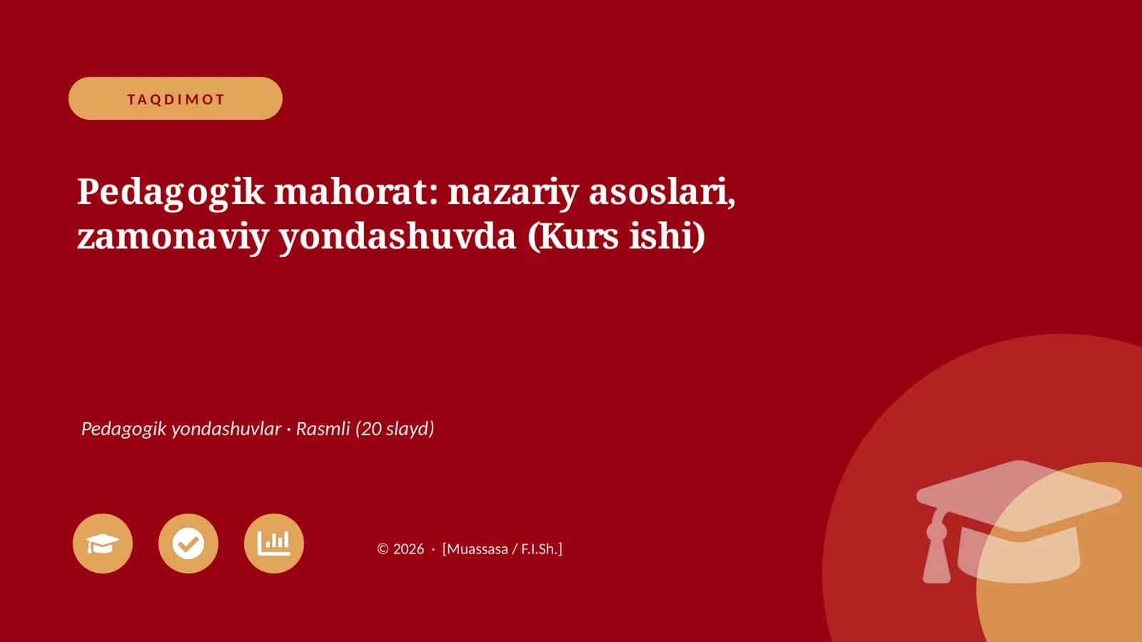 Pedagogik mahorat: nazariy asoslari, zamonaviy yondashuvda (Kurs ishi) 1