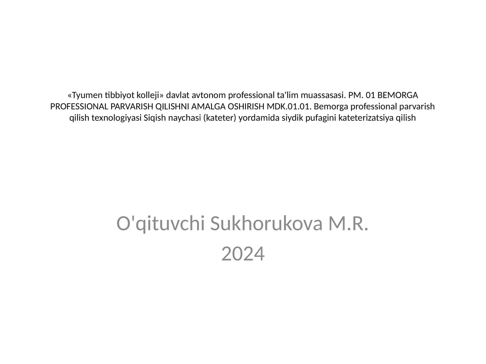 Qovuqni kateterizatsiya qilish texnikasi 1