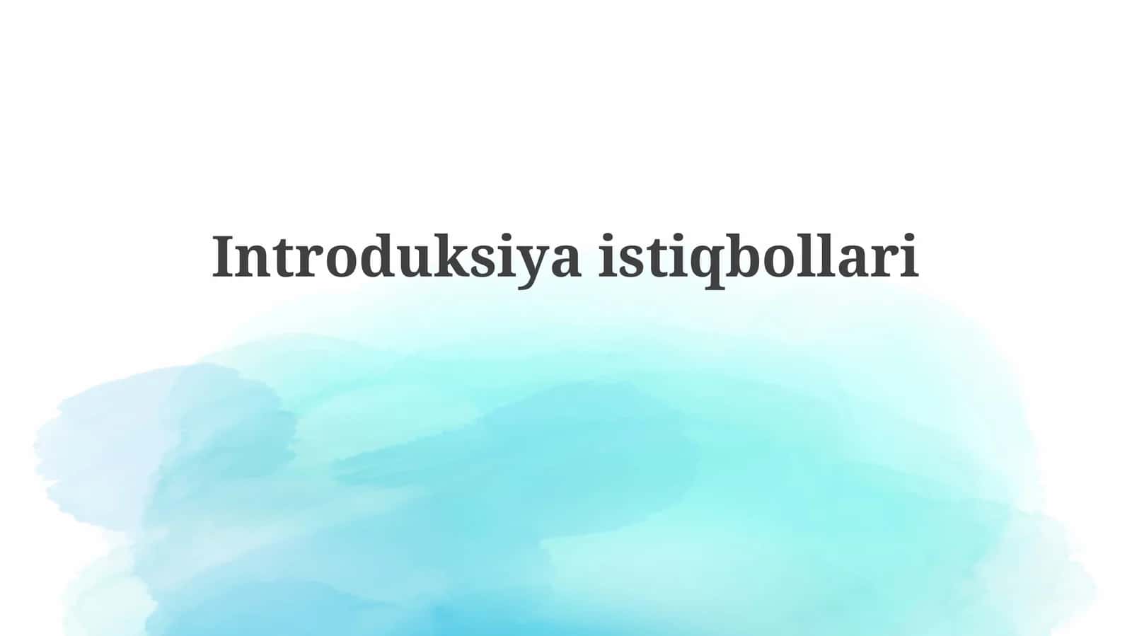 Introduksiya istiqbollari 1