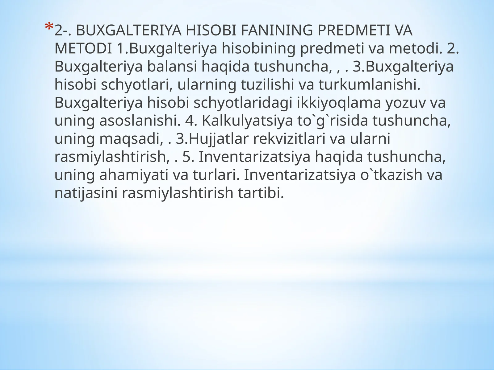 BUXGALTERIYA HISOBI FANINING PREDMETI VA METODI 1