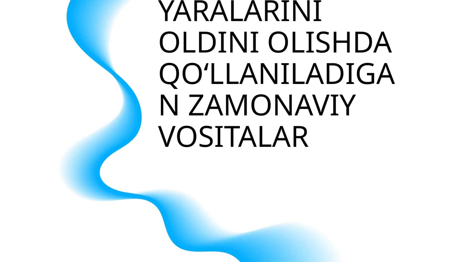 YOTOQ YARALARINI OLDINI OLISHDA QOʻLLANILADIGAN ZAMONAVIY VOSITALAR 1