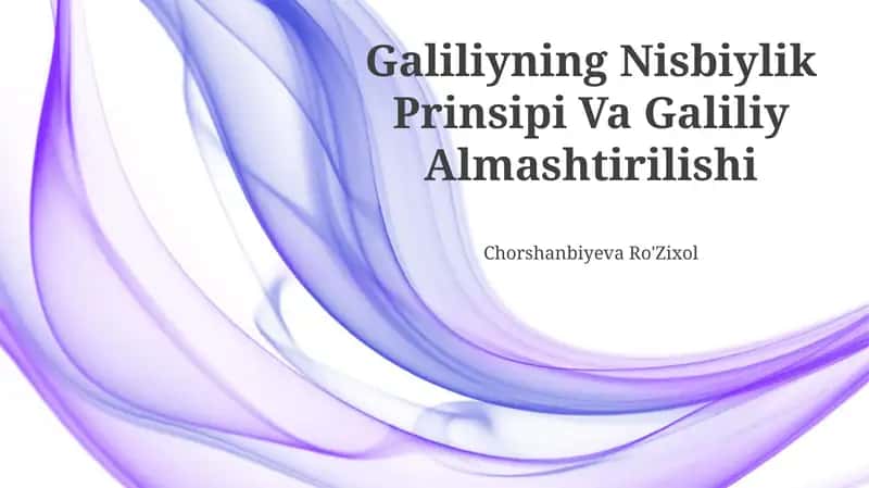 Galiliyning Nisbiylik Prinsipi Va Galiliy Almashtirilishi 1