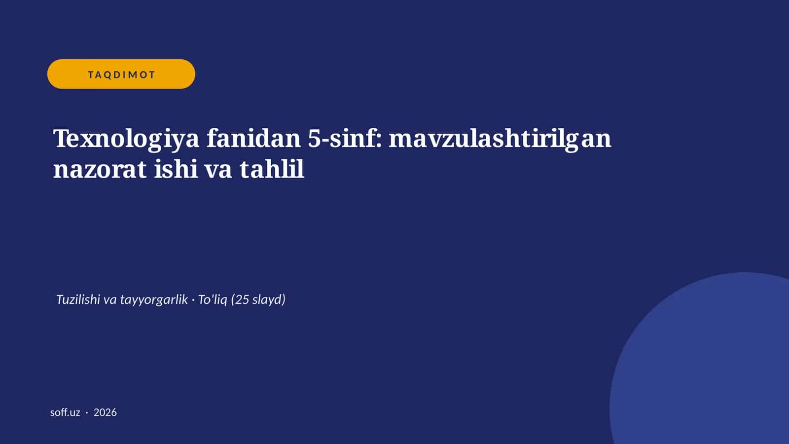Texnologiya fanidan 5-sinf: mavzulashtirilgan nazorat ishi va tahlil 1