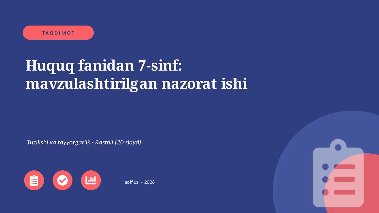 Huquq fanidan 7-sinf: mavzulashtirilgan nazorat ishi 1