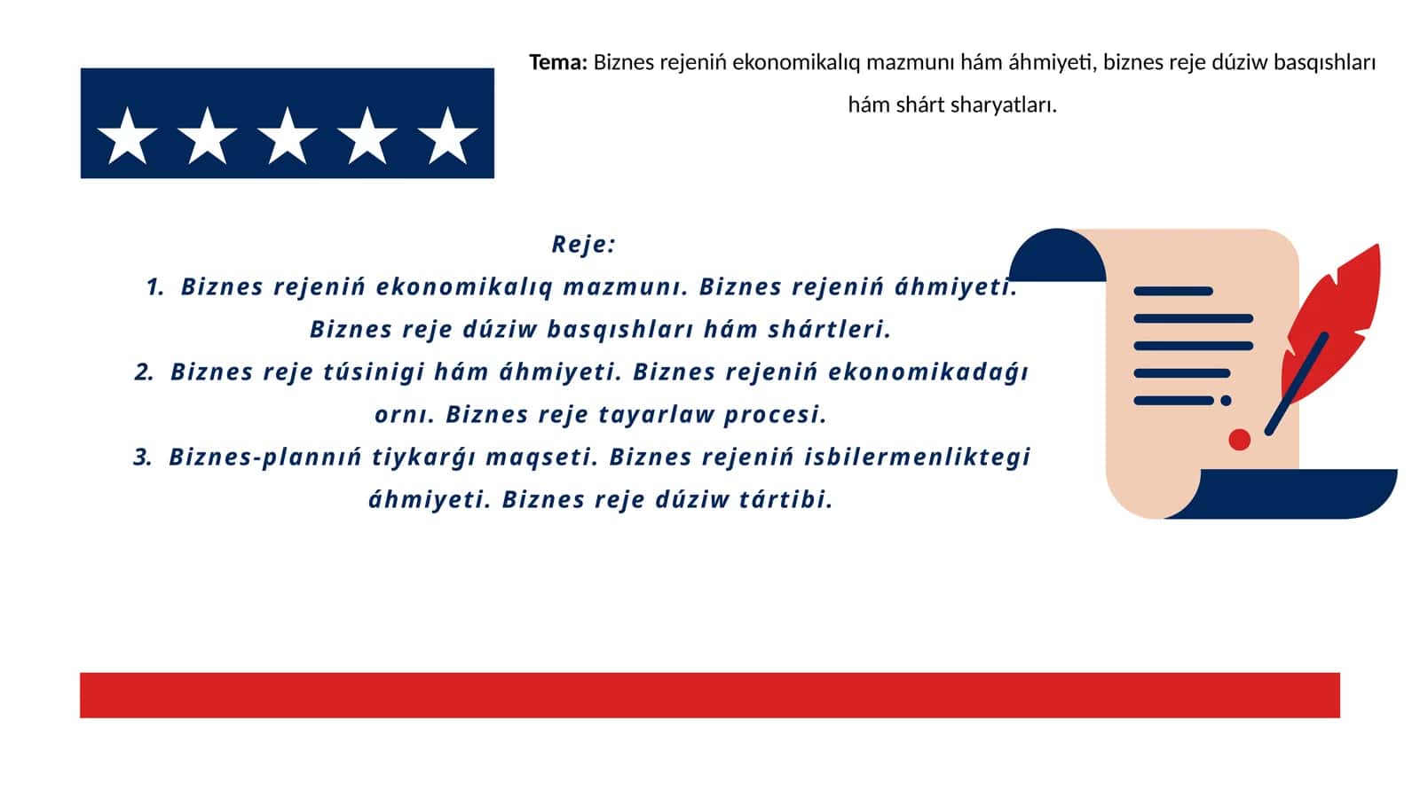 Biznesrejenińekonomikalıqmazmunıhámáhmiyeti,biznesrejedúziwbasqıshlarıhámshártsharyatları 1