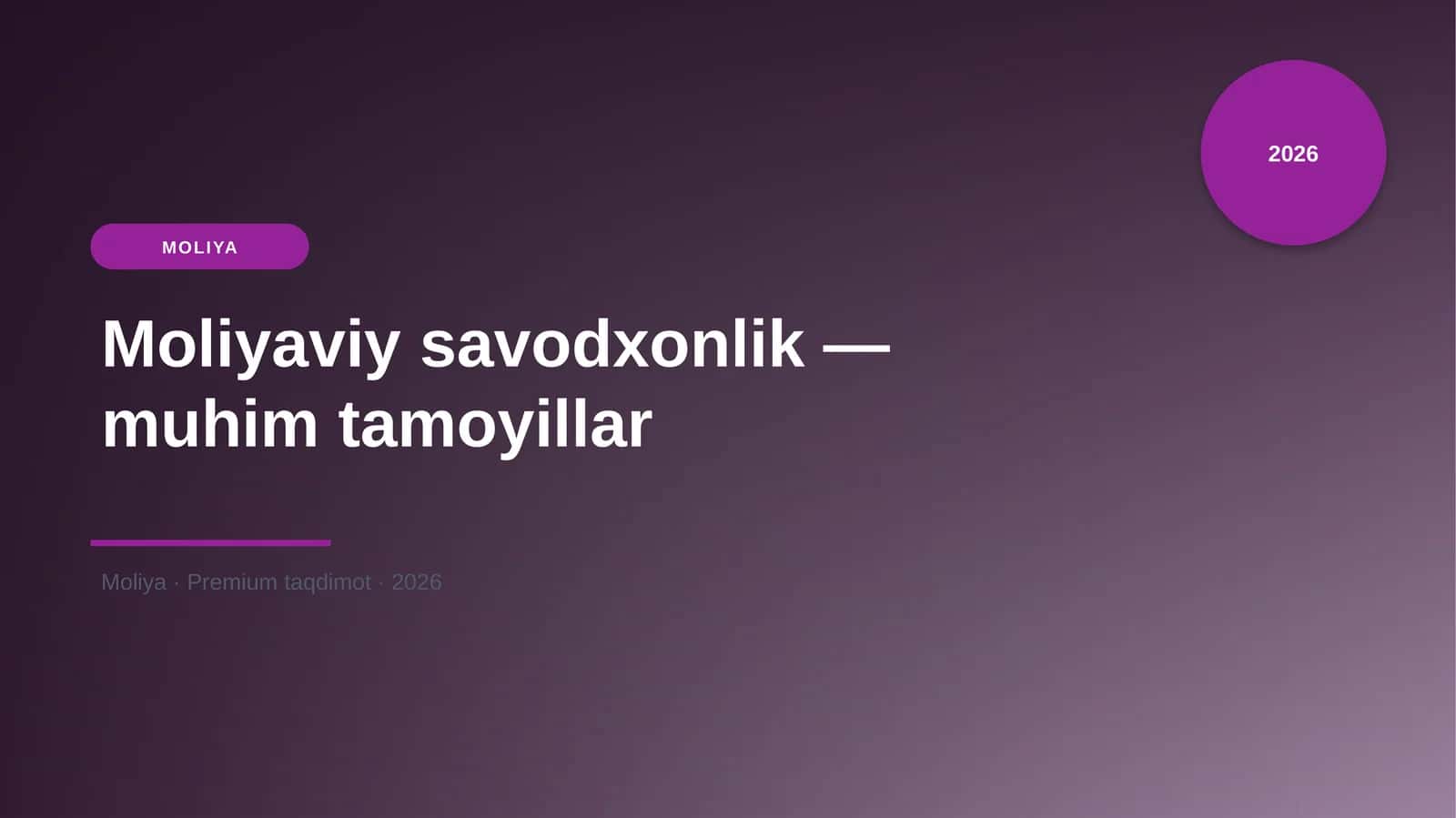 Moliyaviy savodxonlik — muhim tamoyillar 1