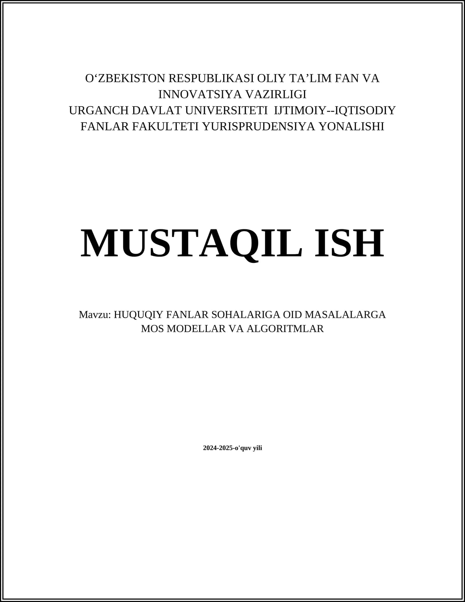 HUQUQIY FANLAR SOHALARIGA OID MASALALARGA MOS MODELLAR VA ALGORITMLAR 1