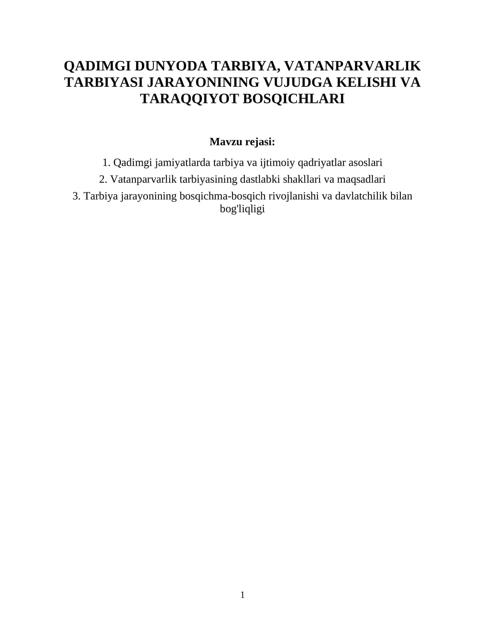 QADIMGI DUNYODA TARBIYA, VATANPARVARLIK TARBIYASI JARAYONINING VUJUDGA KELISHI VA TARAQQIYOT BOSQICHLARI 1