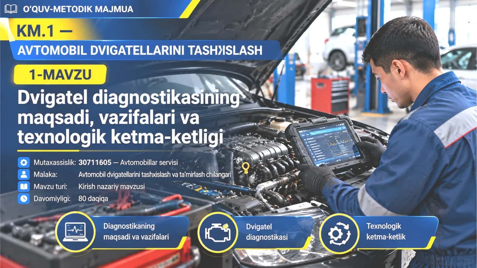 1_mavzu_Dvigatel_diagnostikasining_maqsadi_vazifalari_va_texnologik_ketma_ketligi 1